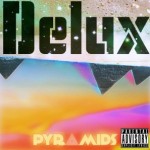 Delux – Pyramid [LP]