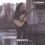 T. Moody – Acoustic Groove [LP]