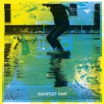 Gauntlet Hair – Gauntlet Hair [LP]